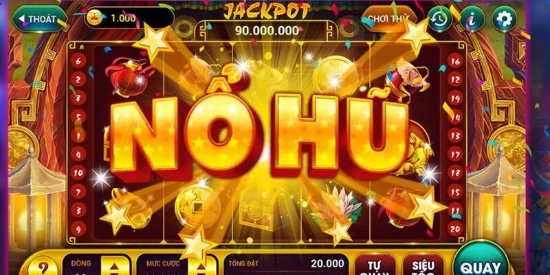 Nổ hũ thần tài với Jackpot 1,8 tỷ đồng