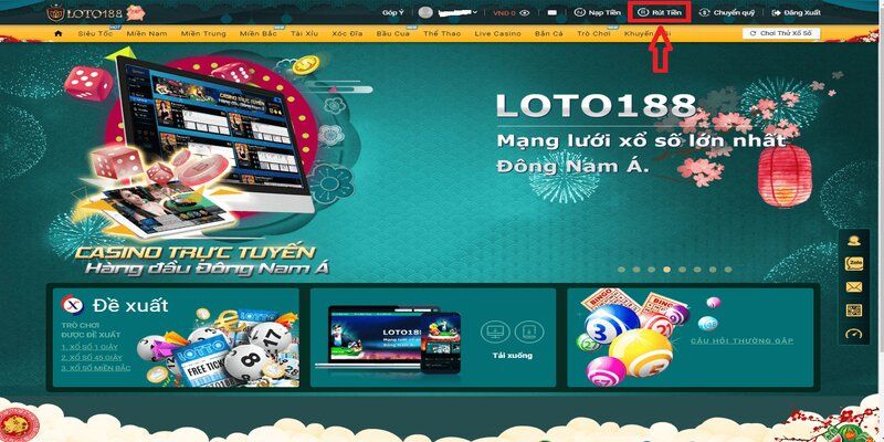 Truy cập vào trang chủ Loto188 trước khi rút tiền về tài khoản